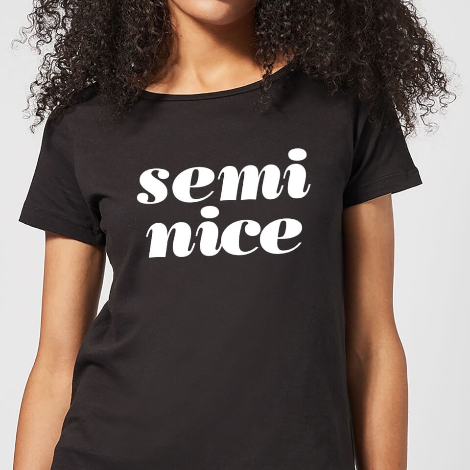 The Motivated Type Semi Nice Women's T-Shirt - Black