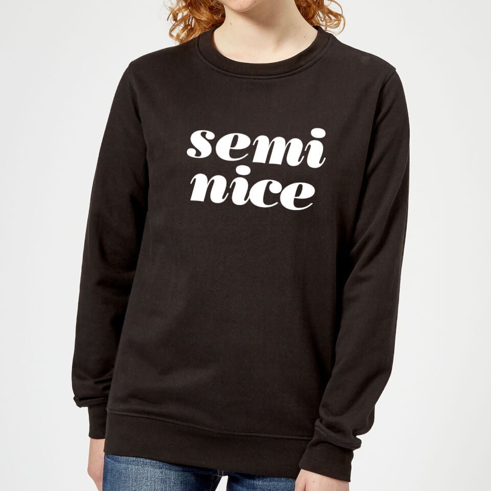The Motivated Type Semi Nice Women's Sweatshirt - Black