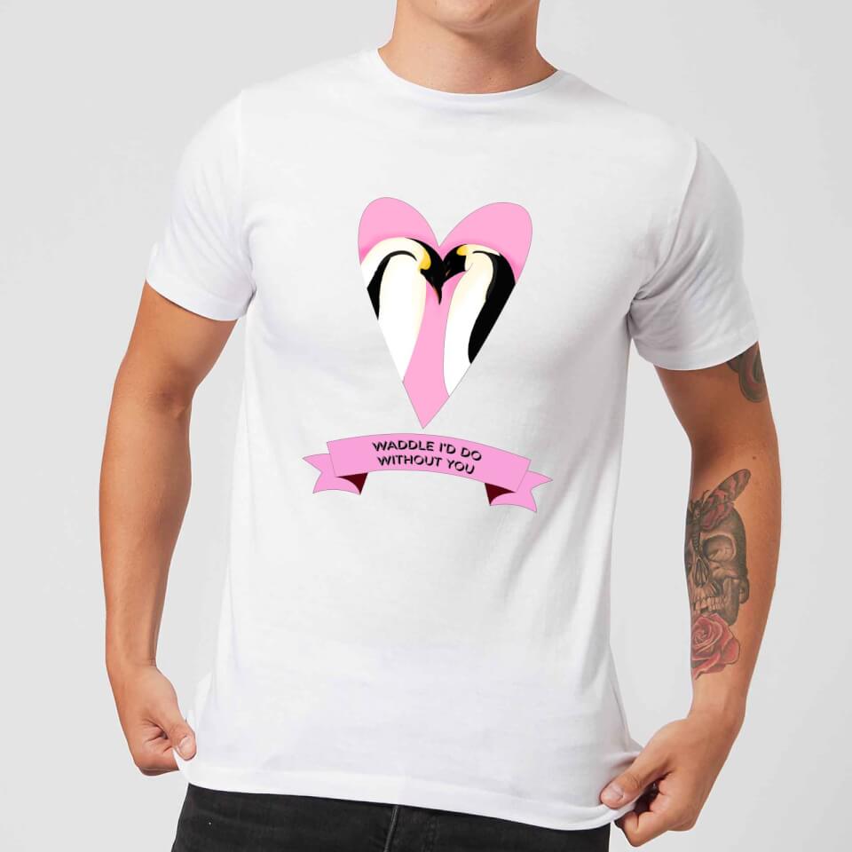 Waddle Id Do Without You Men's T-Shirt - White