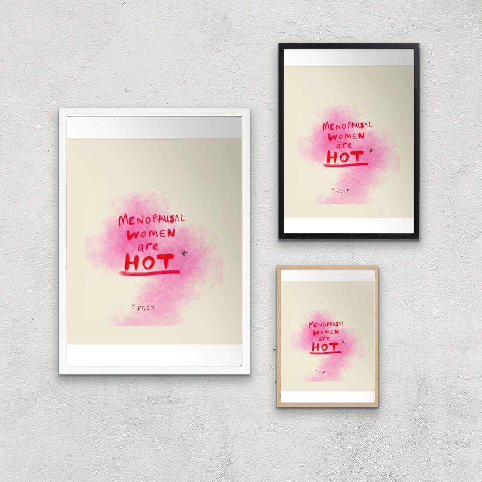 Poet and Painter Menopausal Women Are Hot Giclee Art Print 0