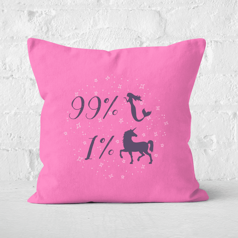 99% Mermaid 1 % Unicorn Square Cushion