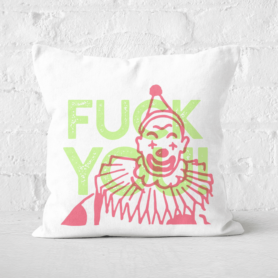 Pressed Flowers Fuck You Clown Square Cushion