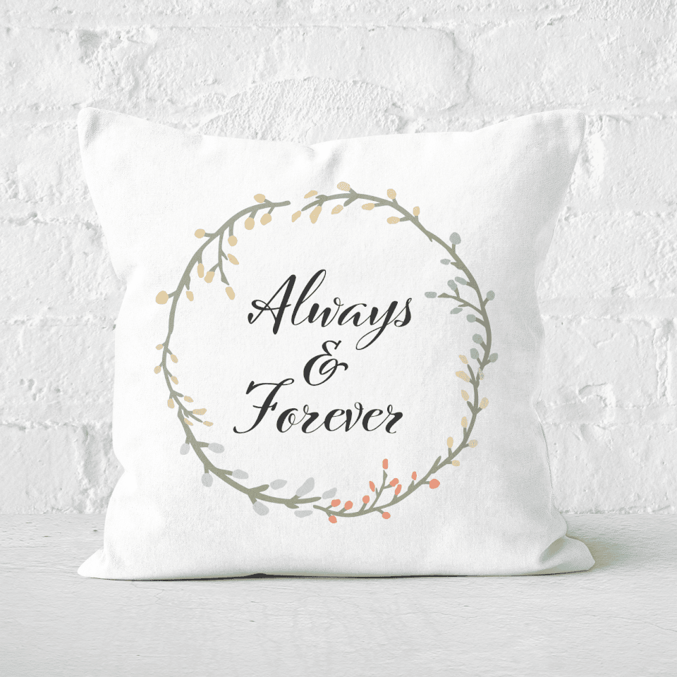 Always And Forever Square Cushion