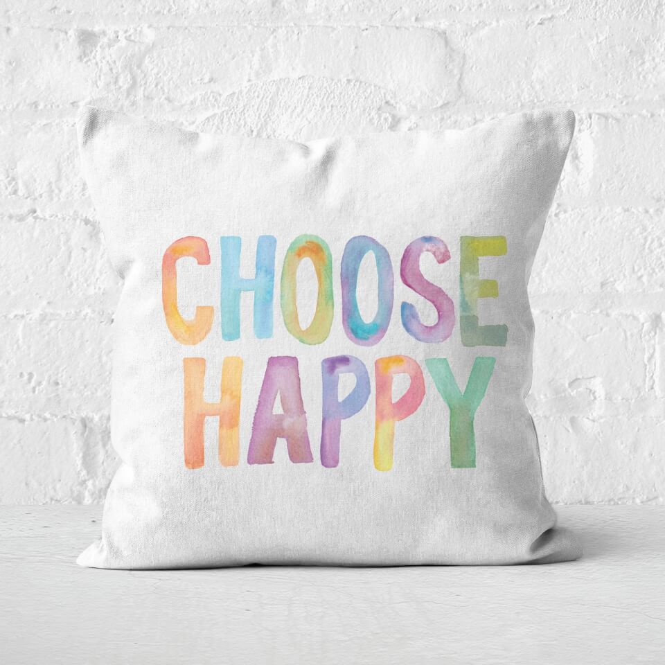 The Motivated Type Choose Happy Square Cushion