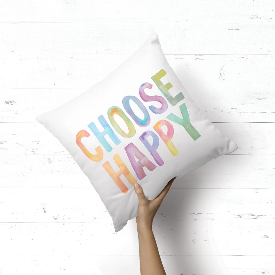 The Motivated Type Choose Happy Square Cushion 1