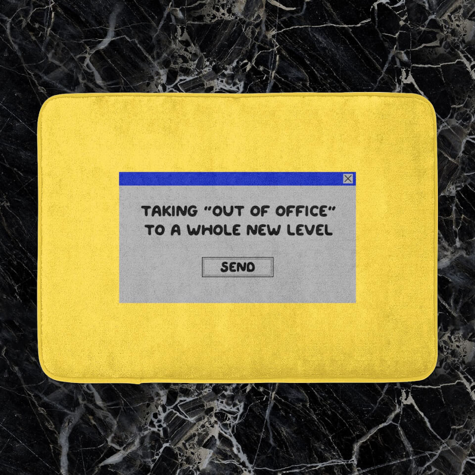 Taking Out Of Office To A Whole New Level Bath Mat