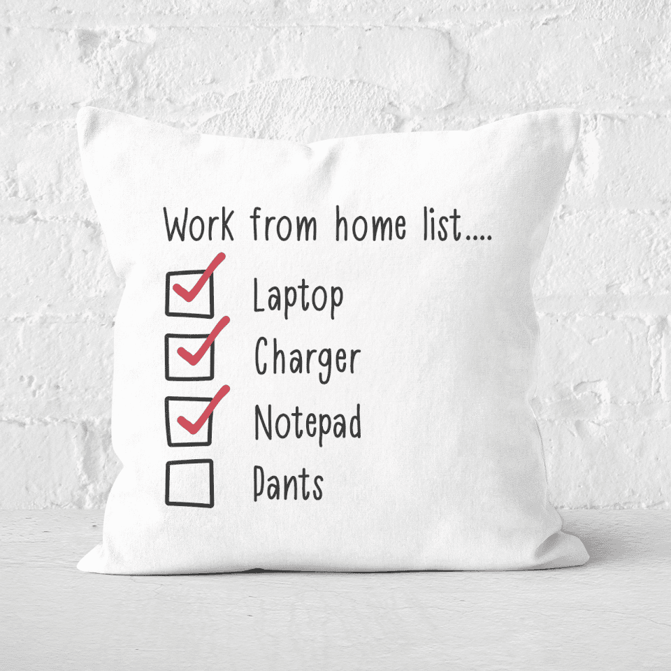 Do I Need Pants? Square Cushion