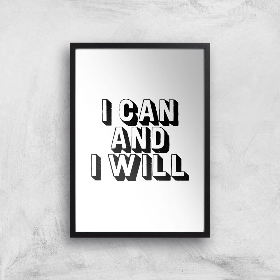 The Motivated Type I Can And I Will 3D Giclee Art Print
