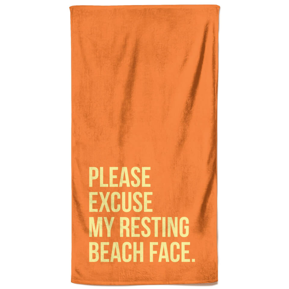 Please Excuse My Resting Beach Face Beach Towel