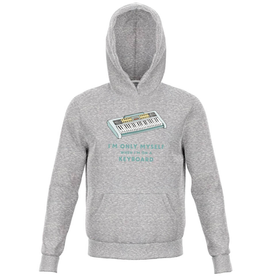 I'm Only Myself When I'm On A Keyboard Kids' Hoodie - Grey