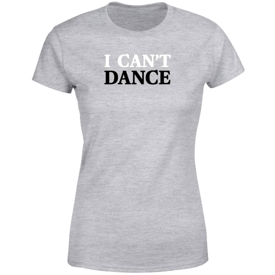 Genesis I Can't Dance Women's T-Shirt - Grey