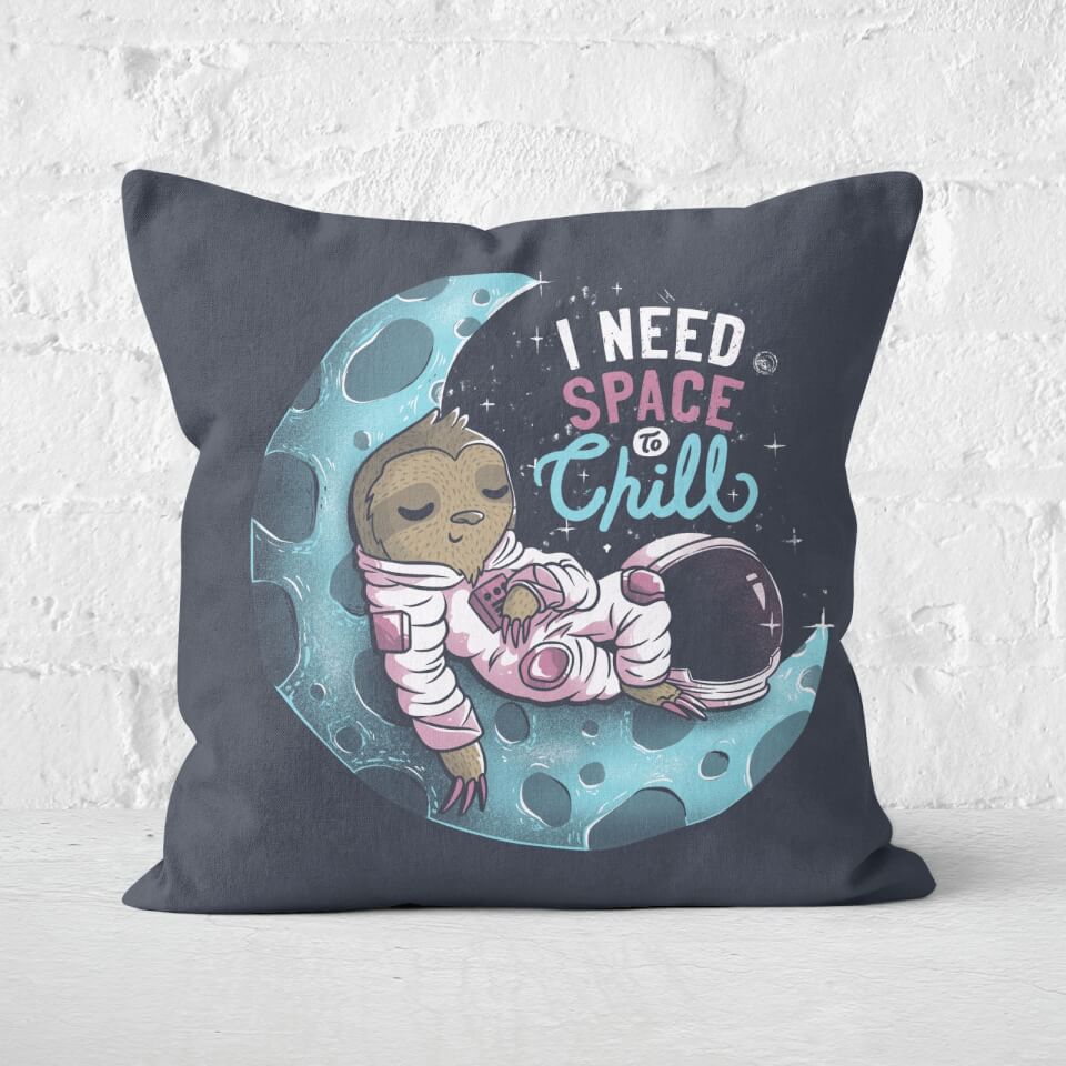 I Need Space To Chill Square Cushion