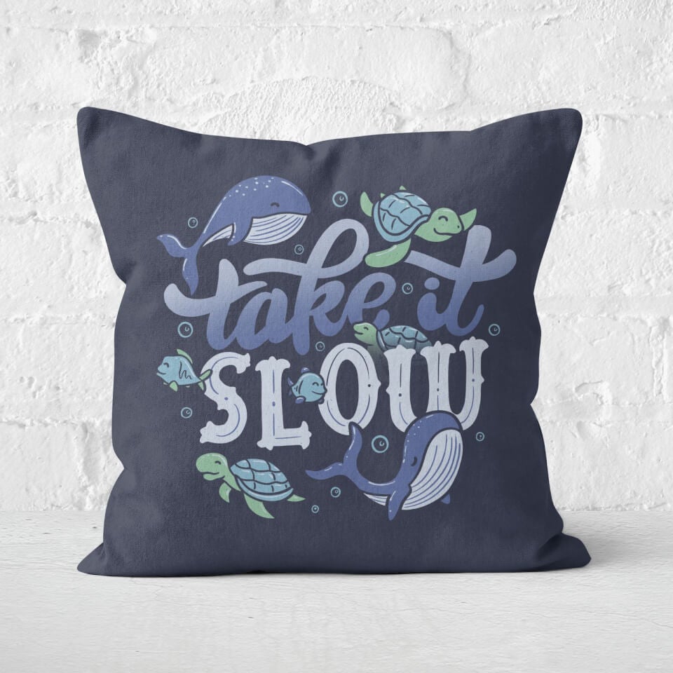 Take It Slow Square Cushion
