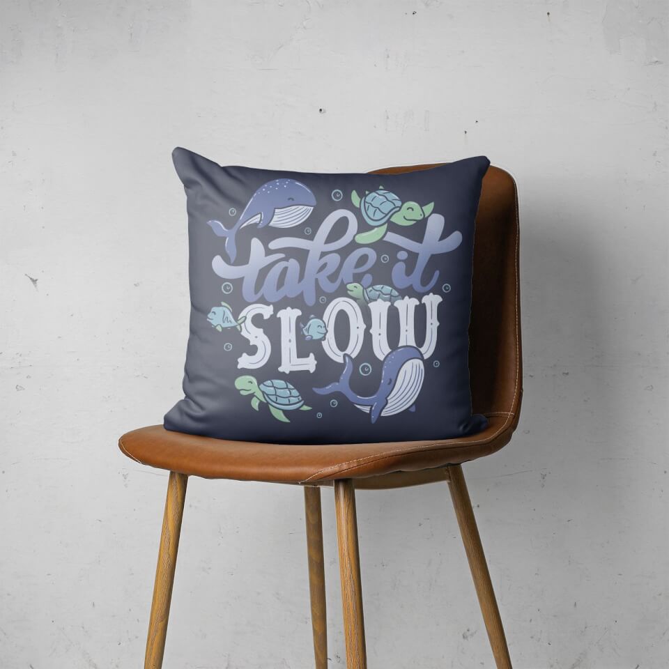 Take It Slow Square Cushion 2
