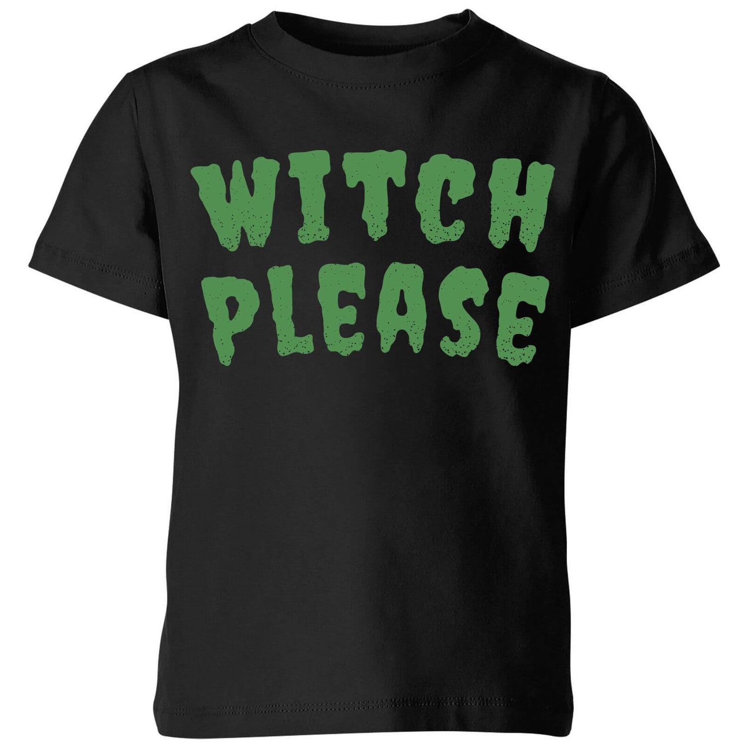 Witch Please Kids' T-Shirt - Black