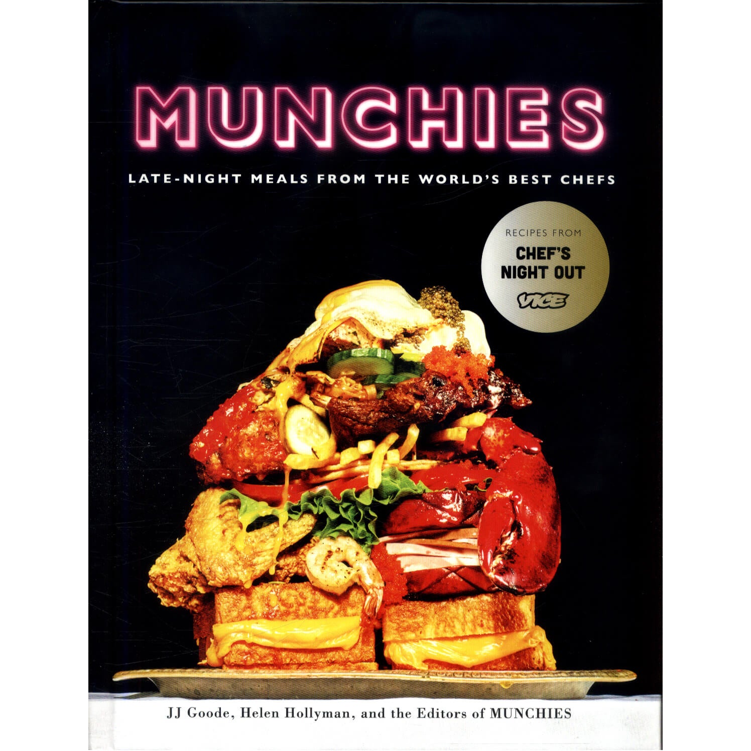 Munchies: Late-Night Meals from the World's Best Chefs (Hardback)