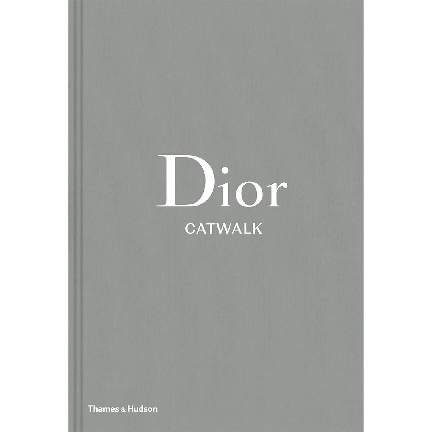 Thames and Hudson Ltd: Dior Catwalk - The Complete Collections