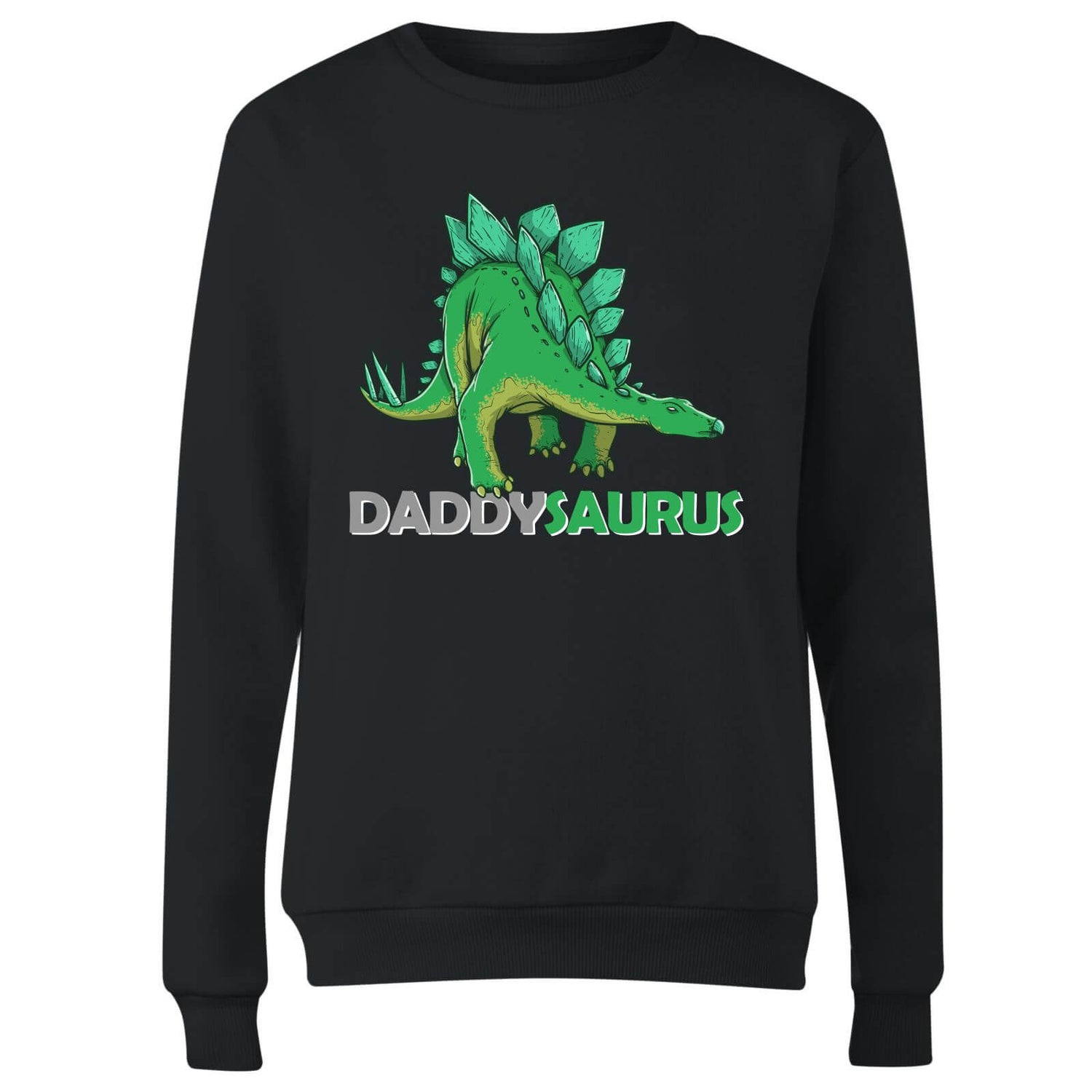 Daddysaurus Women's Sweatshirt - Black