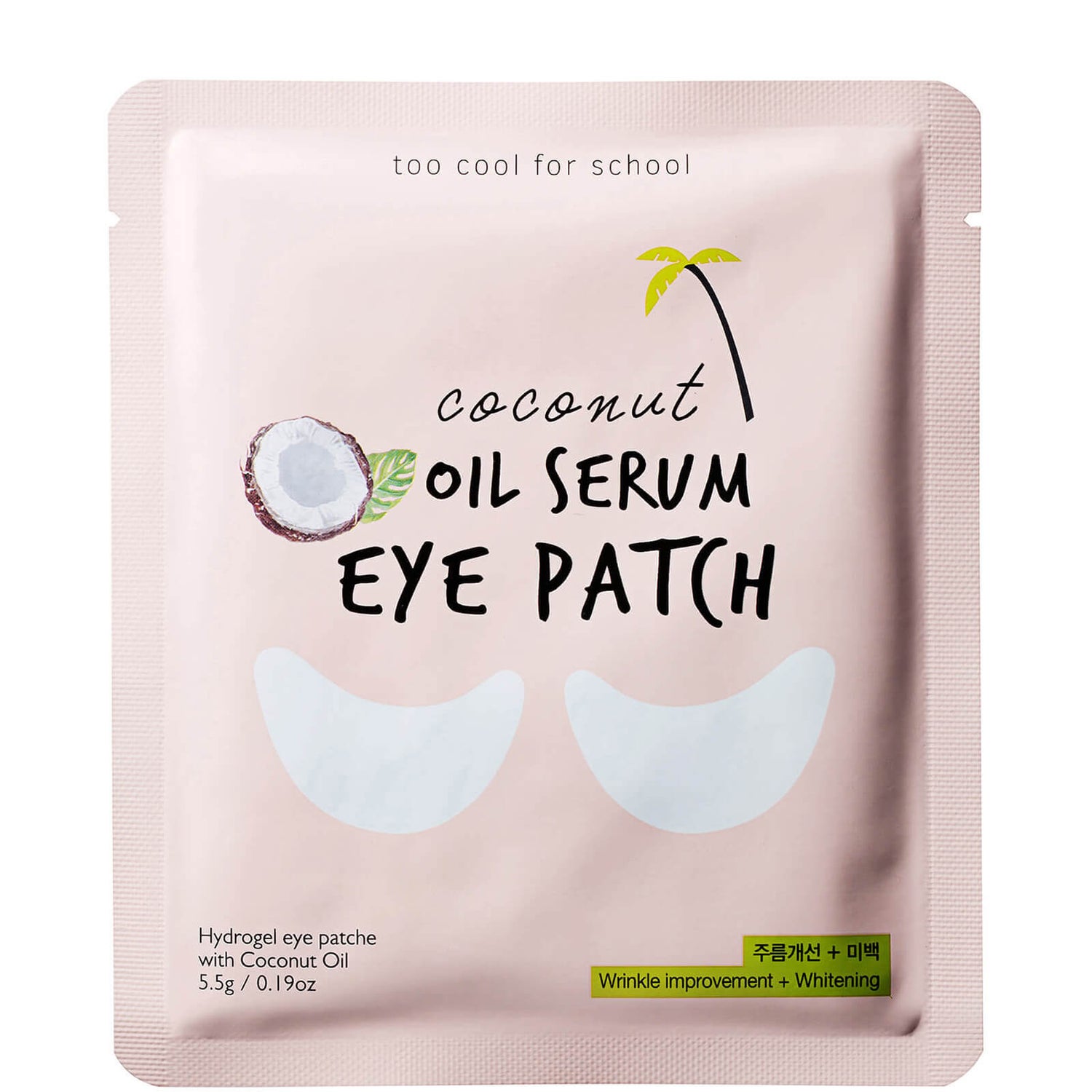 Too Cool For School Coconut Oil Serum Eye Patch 5.5g LOOKFANTASTIC