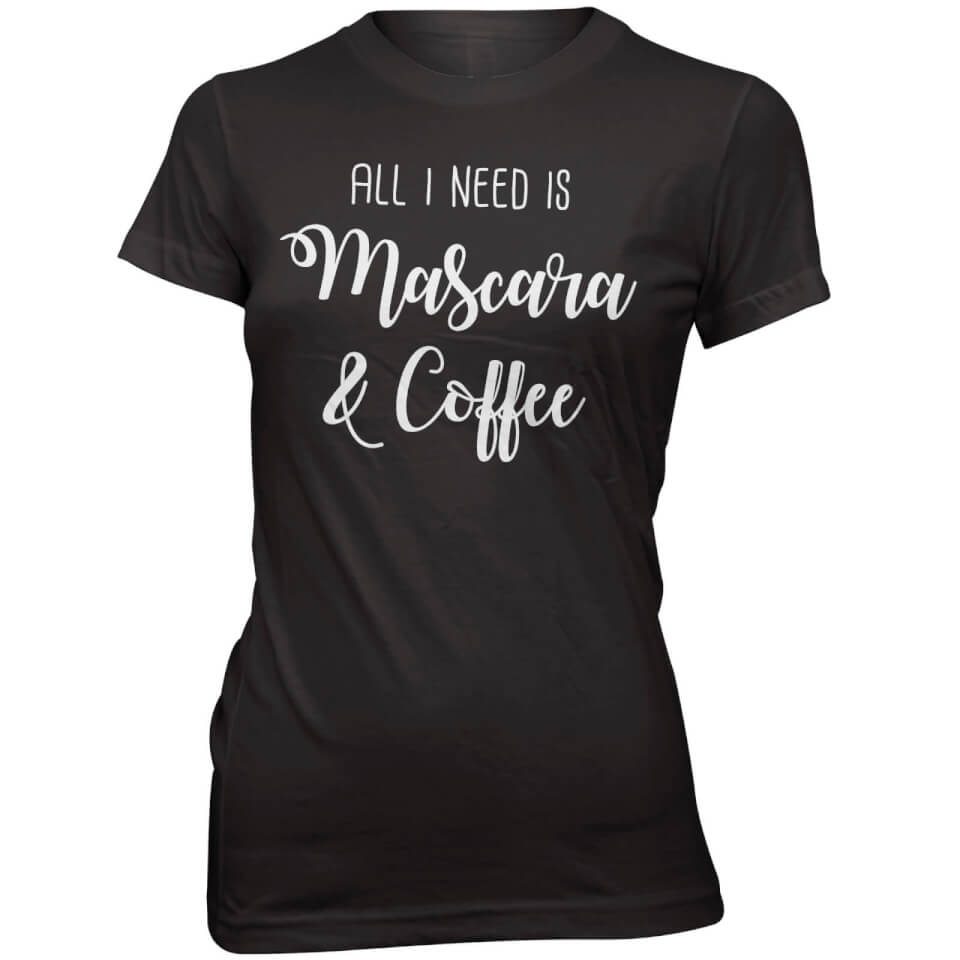 Mascara and Coffee Women's Slogan T-Shirt