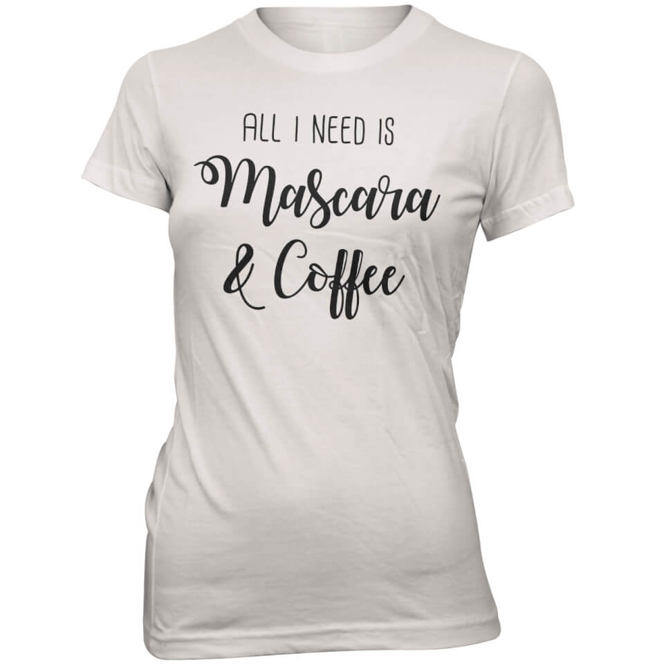 Mascara and Coffee Women's Slogan T-Shirt