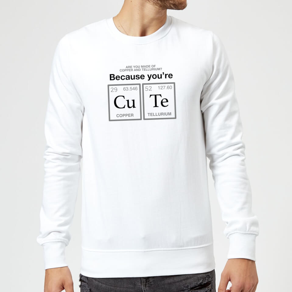 You're CU TE Sweatshirt - White