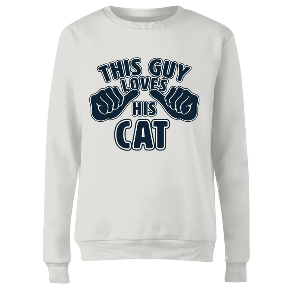 This Guy Loves His Cat Women's Sweatshirt - White