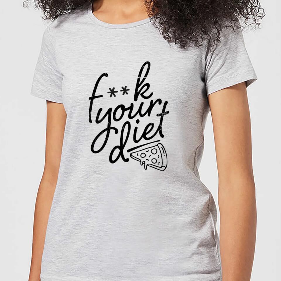 F**k Your Diet Women's T-Shirt - Grey