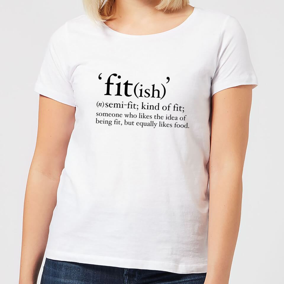 Fit (ish) Women's T-Shirt - White