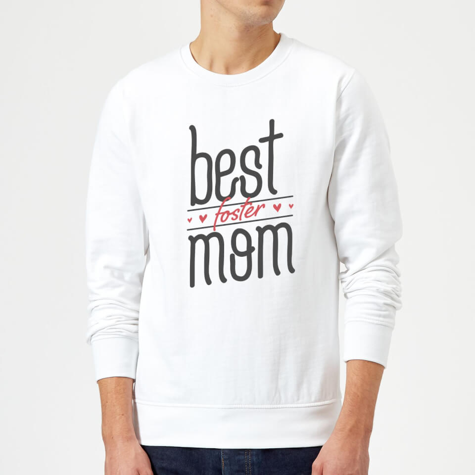 Best Foster Mom Sweatshirt - White