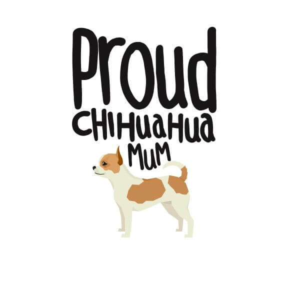 Proud Chihuahua Mum Women's T-Shirt - White 0
