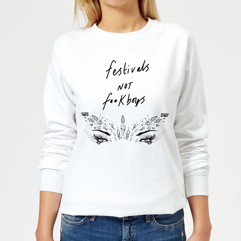 Rock On Ruby Festivals Not F**k Boys Women's Sweatshirt - White