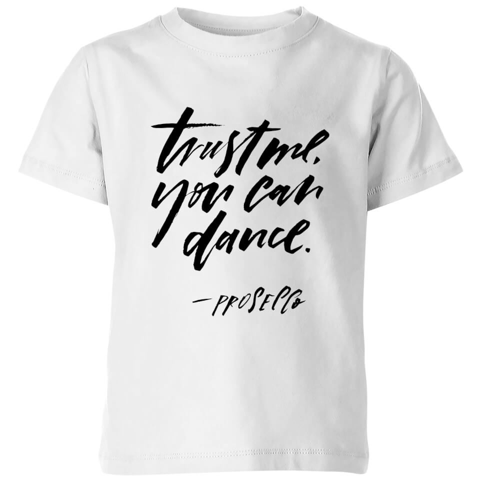 PlanetA444 Trust Me You Can Dance Kids' T-Shirt - White