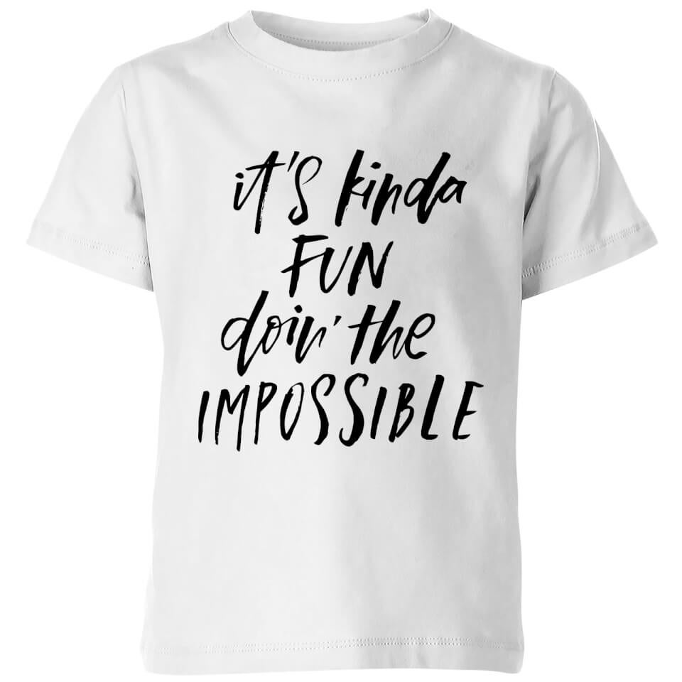 PlanetA444 It's Kinda Fun Doin' The Impossible Kids' T-Shirt - White