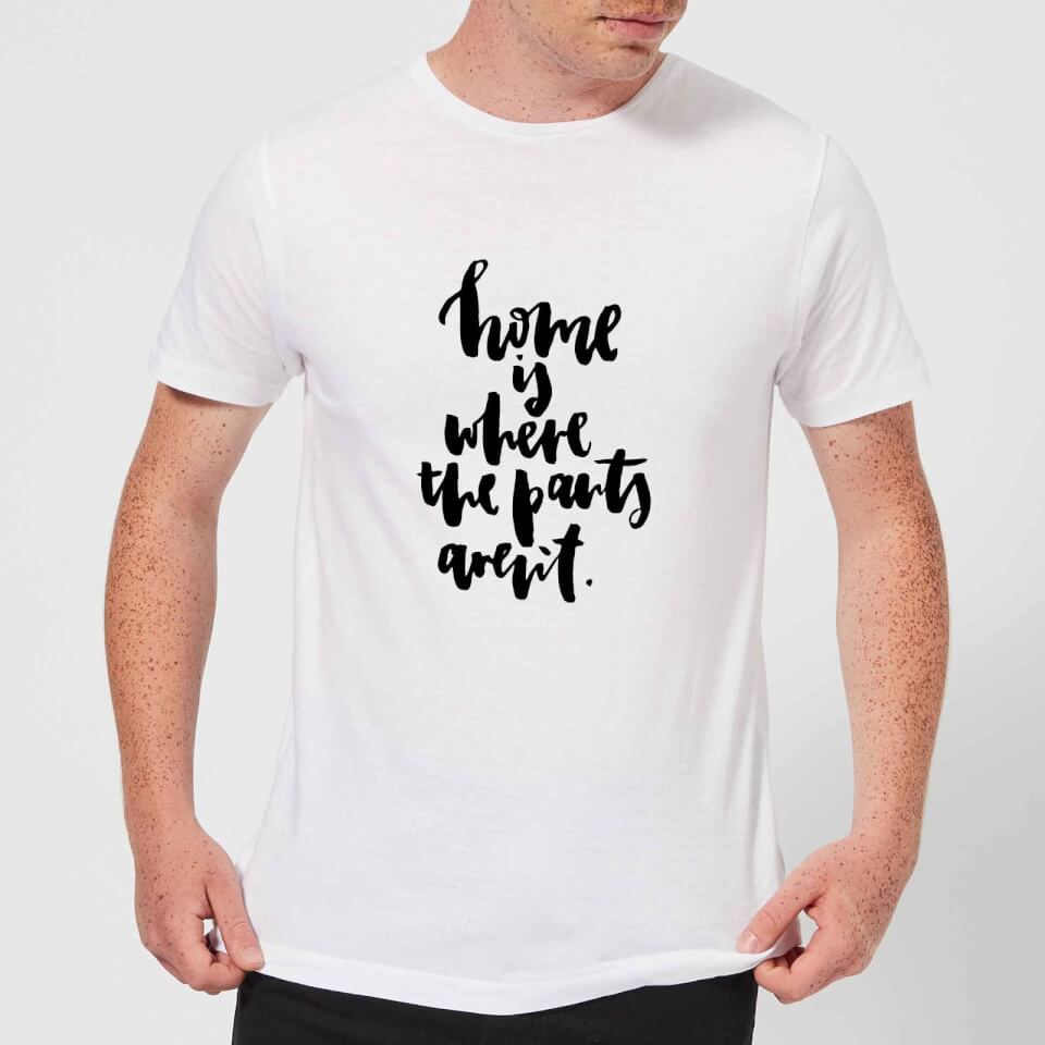 PlanetA444 Home Is Where The Pants Aren't Men's T-Shirt - White