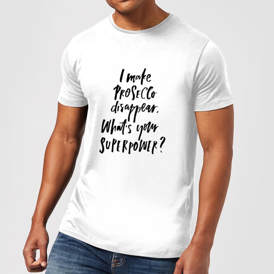 PlanetA444 I Make Prosecco Disappear What's Your Super Power? Men's T-Shirt - White