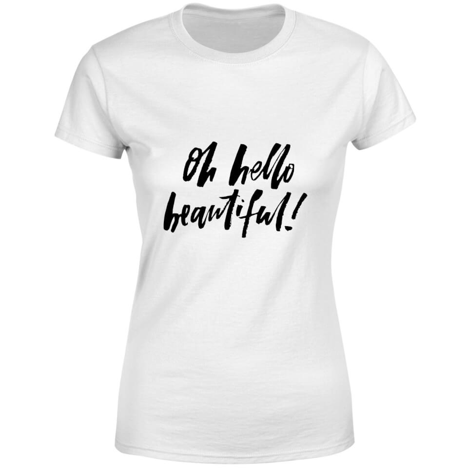 Oh Hello Beautiful Women's T-Shirt - White 3