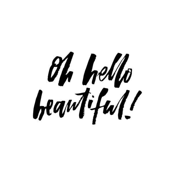 Oh Hello Beautiful Women's T-Shirt - White 0