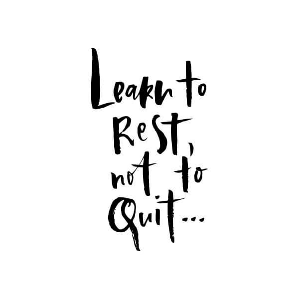 Learn To Rest Not To Quit Women's T-Shirt - White 0
