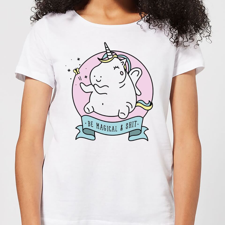 Be Magical & S*** Women's T-Shirt - White