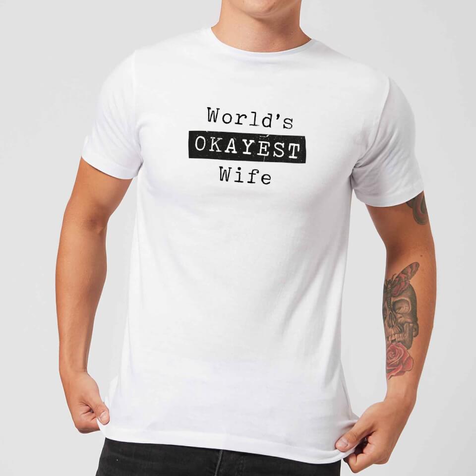 World's Okayest Wife Men's T-Shirt - White