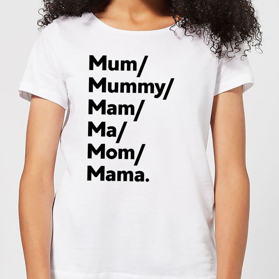 Mum's And Mam's Women's T-Shirt - White