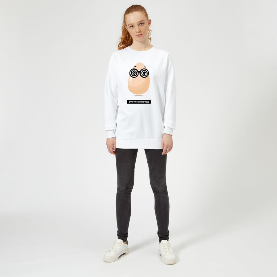 You're A Funny Egg Women's Sweatshirt - White 1