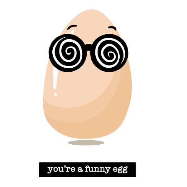 You're A Funny Egg Women's Sweatshirt - White 0