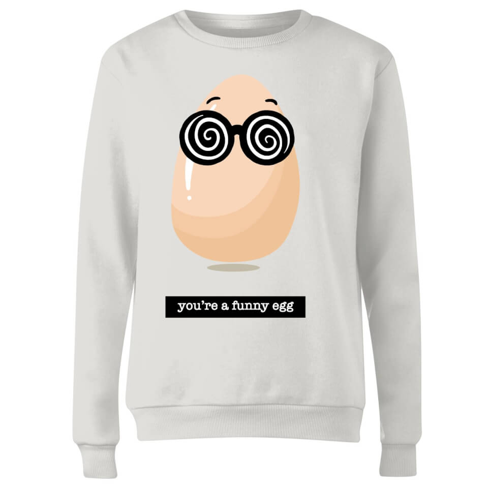 You're A Funny Egg Women's Sweatshirt - White 2