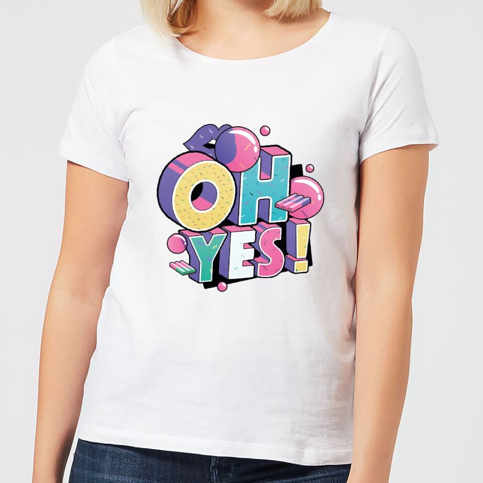 Oh Yes! Women's T-Shirt - White