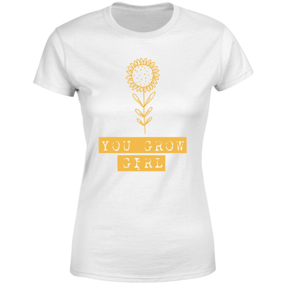 You Grow Girl Women's T-Shirt - White 3