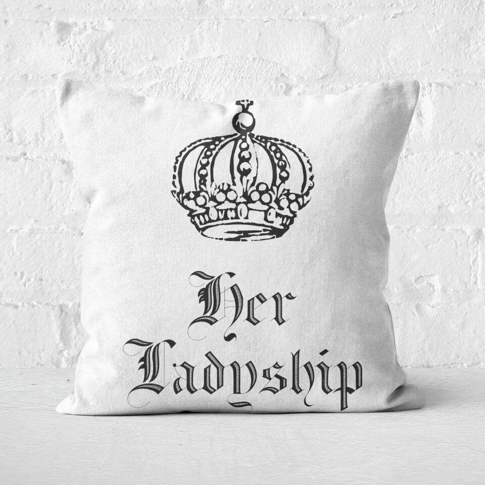 Her Ladyship Square Cushion
