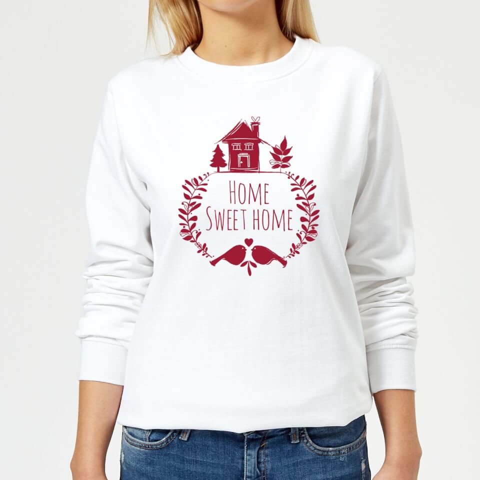Home Sweet Home Women's Sweatshirt - White