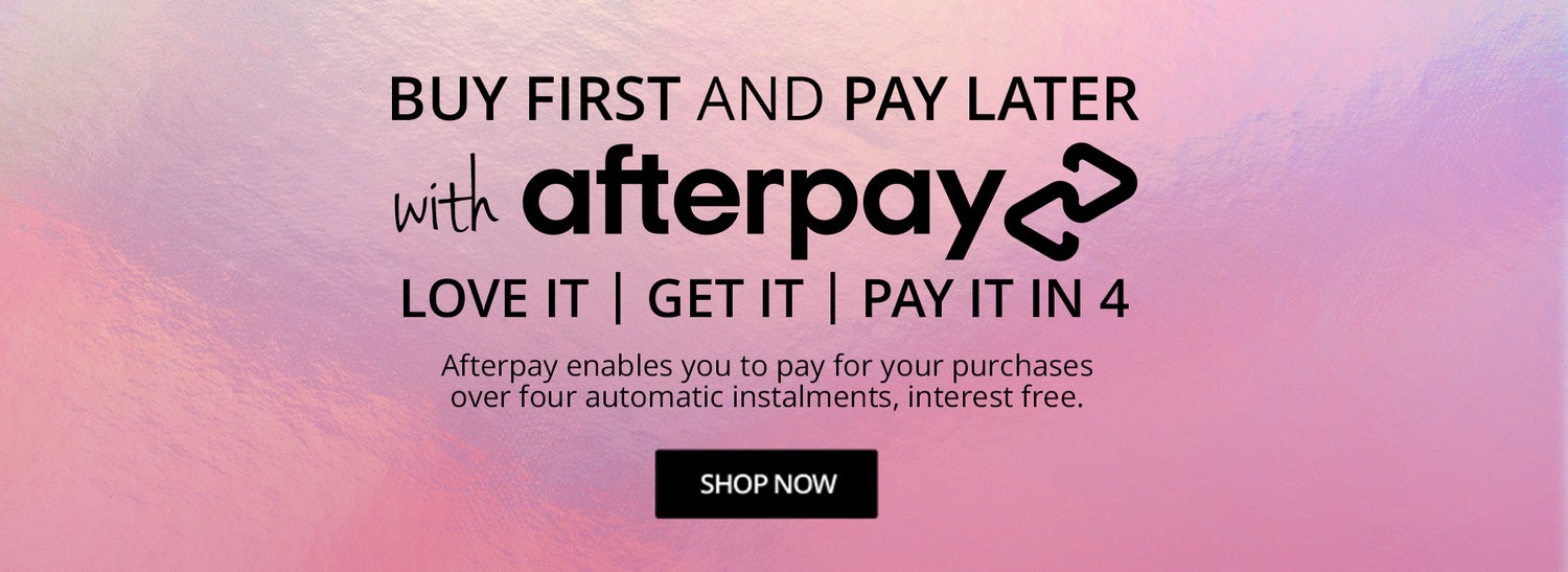 WOO HOO! We are now offering afterpay! Afterpay makes your